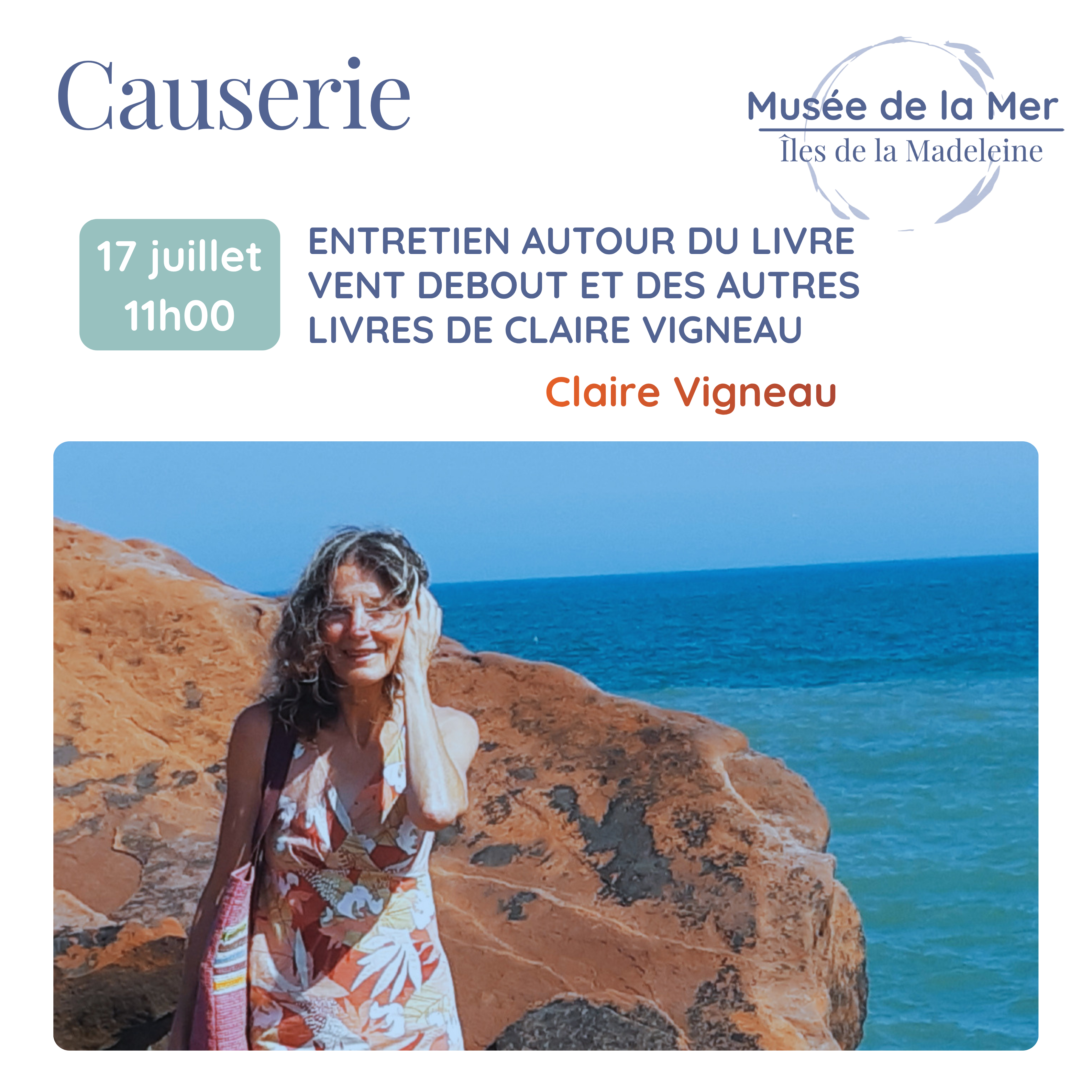 Causerie - Entretien autour du livre Vent debout et des autres livres de Claire Vigneau (17 juillet)