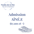 Admission Aîné.e (65 ans et +)