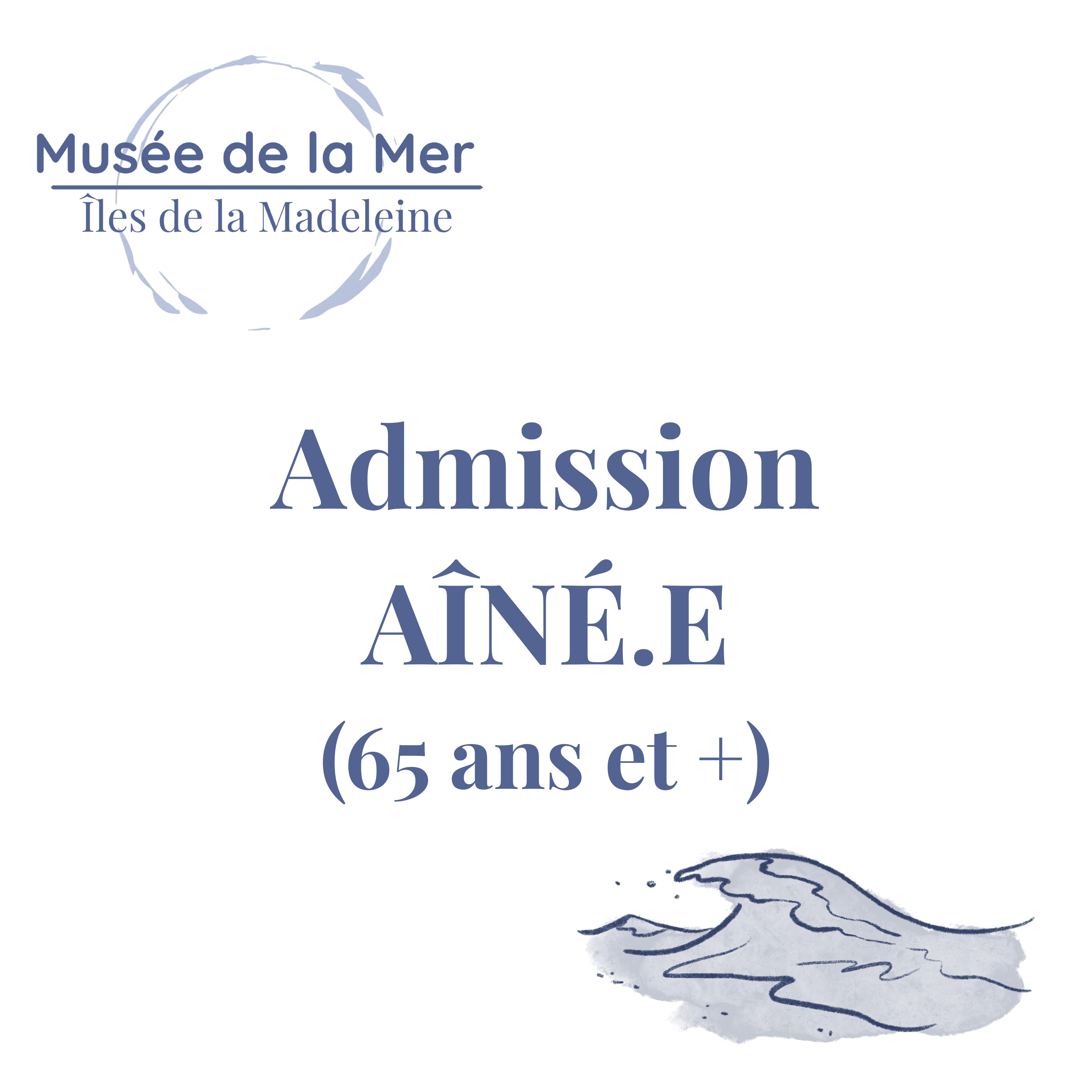 Admission Aîné.e (65 ans et +)